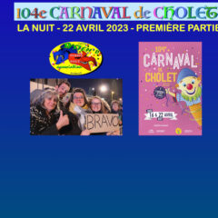 Cholet 22 avril 2023 Le Carnaval de nuit Première partie
