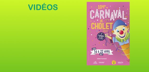 Carnaval de Cholet 2023 Vidéos